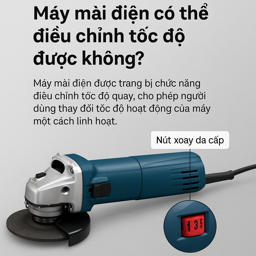 Máy mài điện có thể điều chỉnh tốc độ được không?